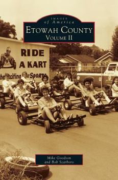 Hardcover Etowah County: Volume II (Revised) Book