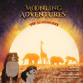 Paperback Moonling Adventures - The Serengeti Book