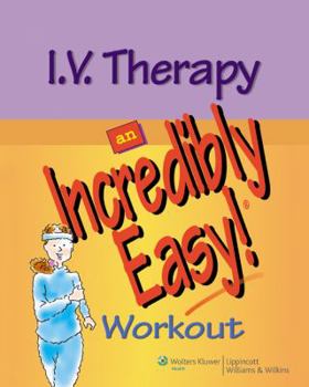 Paperback I.V. Therapy: An Incredibly Easy! Workout Book