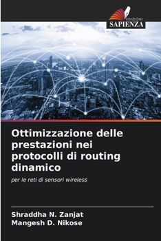 Paperback Ottimizzazione delle prestazioni nei protocolli di routing dinamico [Italian] Book