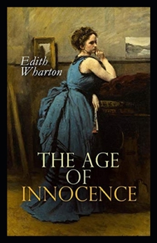 Paperback The Age of Innocence Illustrated Book
