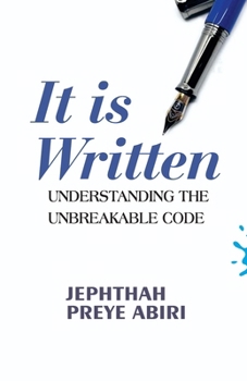 Paperback It Is Written: Understanding the Unbreakable Code Book