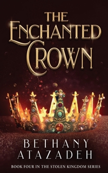 Paperback The Enchanted Crown: A Sleeping Beauty Retelling Book