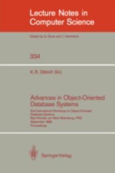 Paperback Advances in Object-Oriented Database Systems: 2nd International Workshop on Object-Oriented Database Systems, Bad Münster Am Stein-Ebernburg, Frg, Sep Book