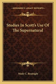 Paperback Studies In Scott's Use Of The Supernatural Book