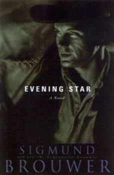 Paperback Evening Star (Sam Keaton: Legends of Laramie, Book 1) Book