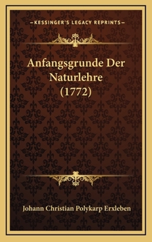 Hardcover Anfangsgrunde Der Naturlehre (1772) Book