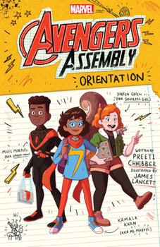 Orientation - Book #1 of the Marvel Avengers Assembly