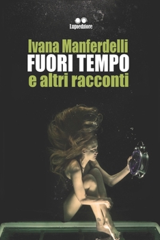 Paperback Fuori Tempo: E Altri Racconti [Italian] Book
