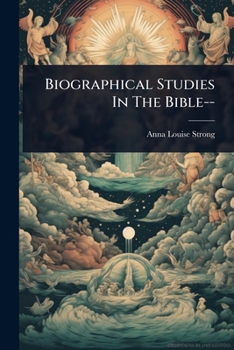 Paperback Biographical Studies In The Bible-- Book