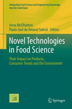 Paperback Novel Technologies in Food Science: Their Impact on Products, Consumer Trends and the Environment Book