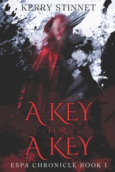 A Key for a Key (The Espa Chronicle)
