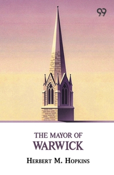 The Mayor Of Warwick