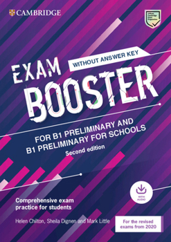 Paperback Exam Booster for B1 Preliminary and B1 Preliminary for Schools Without Answer Key with Audio for the Revised 2020 Exams: Comprehensive Exam Practice f Book