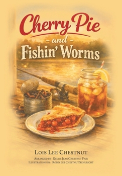 Hardcover Cherry Pie and Fishin' Worms Book
