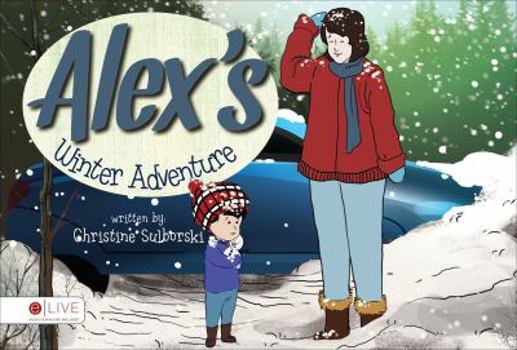 Paperback Alex's Winter Adventure Book