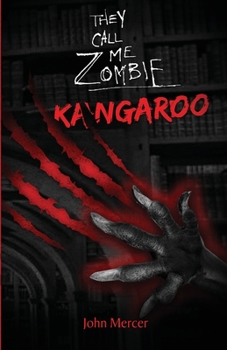 Paperback They Call Me Zombie: Kangaroo Book