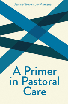 Paperback A Primer on Pastoral Care Book