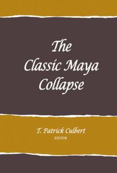 Paperback The Classic Maya Collapse Book