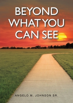Paperback Beyond What You Can See Book