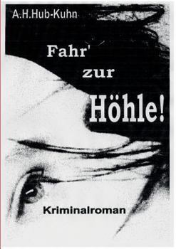 Paperback Fahr' Zur Hohle! [German] Book