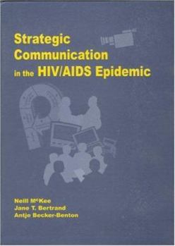 Paperback Strategic Communication in the HIV/AIDS Epidemic Book