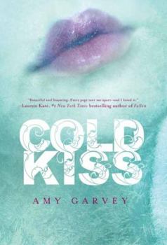 Cold Kiss - Book #1 of the Cold Kiss