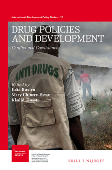 Paperback Drug Policies and Development: Conflict and Coexistence Book