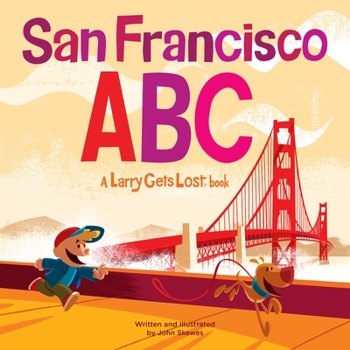 Hardcover San Francisco Abc: A Larry Gets Lost Book