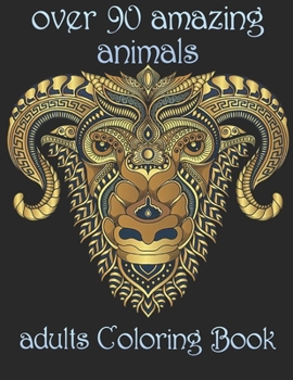 Paperback over 90 amazing animals: adults Coloring Book