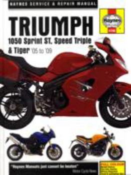 Hardcover Triumph 1050 Sprint St, Speed Triple, & Tiger Service and Repair Manual: 2005 to 2009 Book