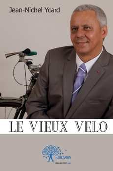 Paperback Le vieux velo [French] Book