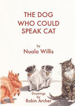 Paperback The Dog Who Could Speak Cat Book