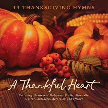 Music - CD A Thankful Heart Book