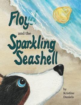 Paperback Floyd and the Sparkling Seashell Book