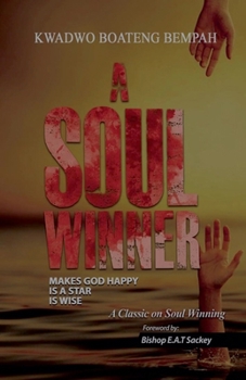 Paperback A Soul Winner Makes God Happy, is a Star, is Wise Book