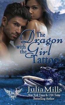 Dragon With the Girl Tattoo: Paranormal Dating Agency - Book #8 of the Paranormal Dating Agency WORLD