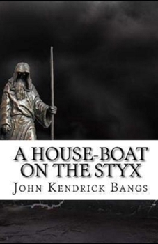 Paperback A House-Boat on the Styx Illustrated Book
