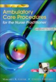 Paperback Ambulatory Care Procedures for the Nurse Practitioner Book