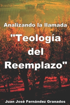 Paperback Analizando la llamada "Teología del Reemplazo" [Spanish] Book