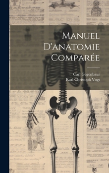 Hardcover Manuel D'anatomie Comparée [French] Book