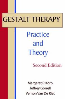 Paperback Gestalt Therapy: Practice and Theory Book