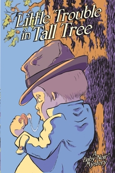 Paperback Little Trouble in Tall Tree Book