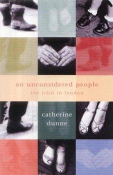 Paperback An Unconsidered People: The Irish in London Book