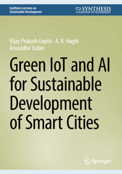 Hardcover Green Iot and AI for Sustainable Development of Smart Cities Book