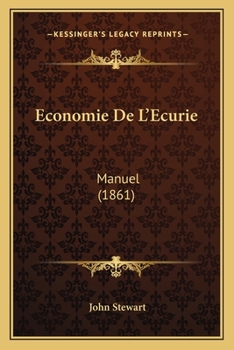Paperback Economie De L'Ecurie: Manuel (1861) [French] Book