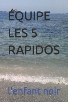 Paperback Équipe Les 5 Rapidos [French] [Large Print] Book
