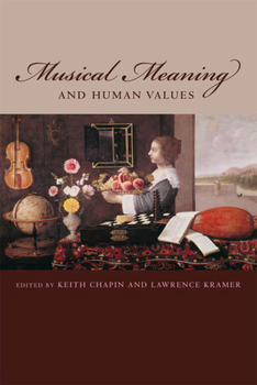 Hardcover Musical Meaning and Human Values Book