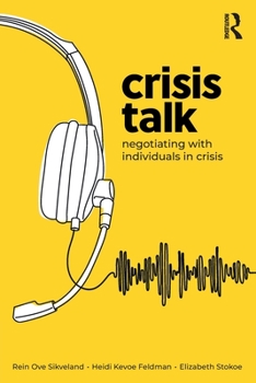 Paperback Crisis Talk: Negotiating with Individuals in Crisis Book