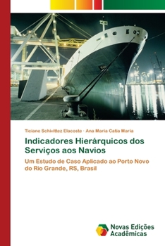 Paperback Indicadores Hierárquicos dos Serviços aos Navios [Portuguese] Book